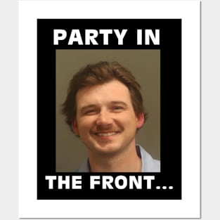 Party In The Front Morgan Wallen Mugshot Nashville Posters and Art